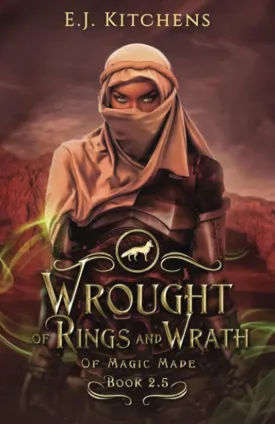 Wrought of Rings and Wrath (Of Magic Made) Paperback  June 1, 2023